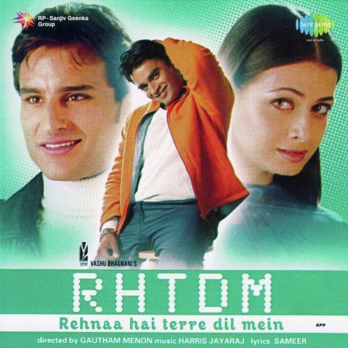 Rehnaa Hai Terre Dil Mein