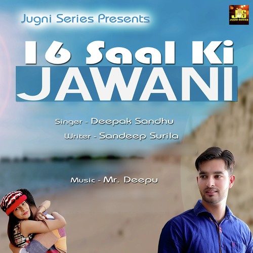 16 Saal Vs Chadti Jawani