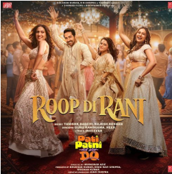 Roop Di Rani - Pati Patni Aur Woh Do Song