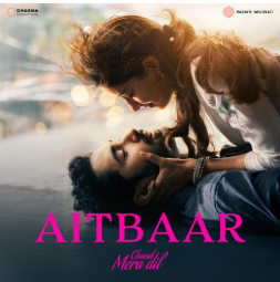 Aitbaar - Chand Mera Dil Song