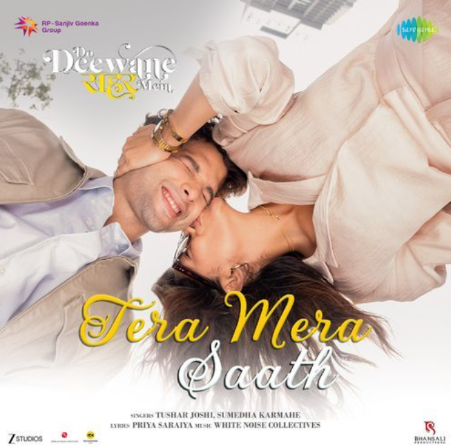 Tera Mera Saath - Do Deewane Seher Mein Song